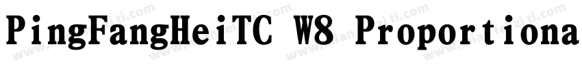 PingFangHeiTC W8 Proportional W8 Pr字体转换
